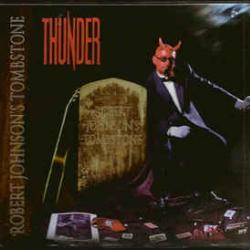 THUNDER Robert Johnson's Tombstone Фирменный CD 