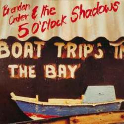 Brendan Croker & The 5 O'Clock Shadows Boat Trips In The Bay Виниловая пластинка 