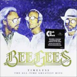BEE GEES Timeless (The All-Time Greatest Hits) Виниловая пластинка 