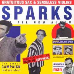 SPARKS Gratuitous Sax & Senseless Violins Виниловая пластинка 