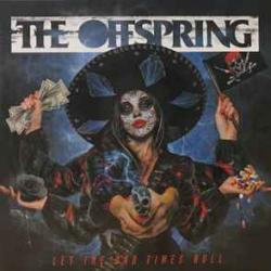 OFFSPRING Let The Bad Times Roll Виниловая пластинка 