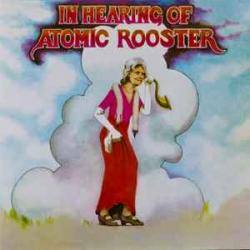 ATOMIC ROOSTER In hearing of Виниловая пластинка 