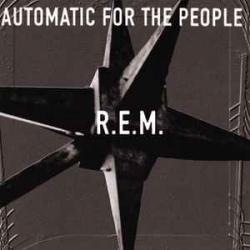 R.E.M. AUTOMATIC FOR THE PEOPLE Виниловая пластинка 