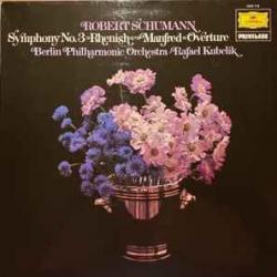 SCHUMANN Symphony No. 3 "Rhenish," Manfred Overture Виниловая пластинка 