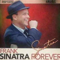 FRANK SINATRA Sinatra Forever Виниловая пластинка 