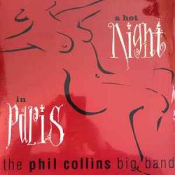 The Phil Collins Big Band A Hot Night In Paris Виниловая пластинка 