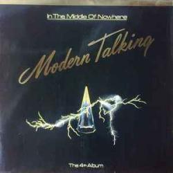 MODERN TALKING IN THE MIDDLE OF NOWHERE Виниловая пластинка 
