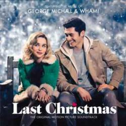 George Michael & Wham! Last Christmas (The Original Motion Picture Soundtrack) Виниловая пластинка 