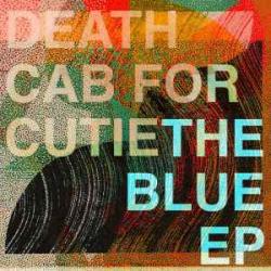 Death Cab For Cutie The Blue EP Виниловая пластинка 