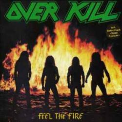 OVERKILL Feel The Fire Виниловая пластинка 