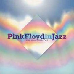 VARIOUS Pink Floyd In Jazz - A Jazz Tribute Of Pink Floyd Виниловая пластинка 