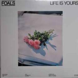 FOALS Life Is Yours Виниловая пластинка 