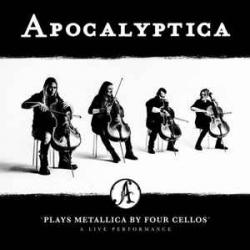 APOCALYPTICA 'Plays Metallica By Four Cellos' A Live Performance Виниловая пластинка 