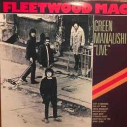 FLEETWOOD MAC Green Manalishi "Live" Виниловая пластинка 