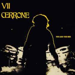 CERRONE Cerrone VII - You Are The One Виниловая пластинка 