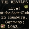 LIVE! AT THE STAR-CLUB IN HAMBURG