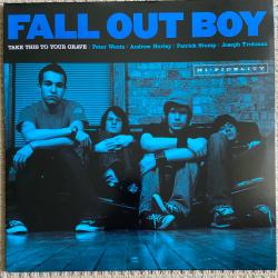 FALL OUT BOY TAKE THIS TO YOUR GRAVE Виниловая пластинка 