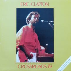 ERIC CLAPTON CROSSROADS '87 Виниловая пластинка 