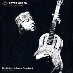 PETER GREEN THE ROBERT JOHNSON SONG BOOK Виниловая пластинка 