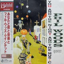 PHIL WOODS QUINTET YOU AND THE NIGHT AND THE MUSIC Виниловая пластинка 