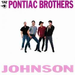 The Pontiac Brothers Johnson Виниловая пластинка 