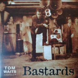 TOM WAITS BASTARDS Виниловая пластинка 