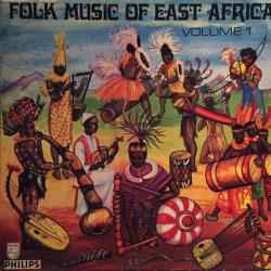 VARIOUS FOLK MUSIC OF EAST AFRICA VOLUME 1: The Folk Music Of Kenya Виниловая пластинка 
