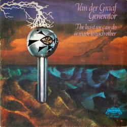 VAN DER GRAAF GENERATOR The Least We Can Do Is Wave To Each Other Виниловая пластинка 