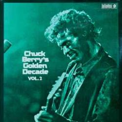 CHUCK BERRY Chuck Berry's Golden Decade Vol. 2 Виниловая пластинка 