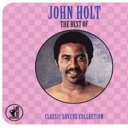 JOHN HOLT The John Holt Collection Фирменный CD 