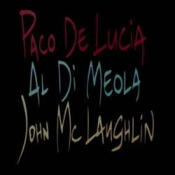 JOHN MCLAUGHLIN, AL DI MEOLA, PACO DE LUCIA The Guitar Trio Фирменный CD 