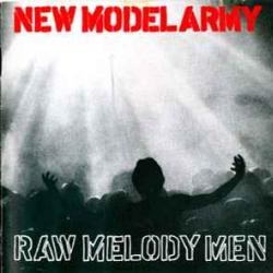 NEW MODEL ARMY Raw Melody Men Фирменный CD 