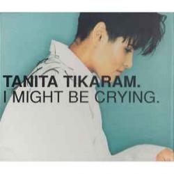 TANITA TIKARAM I Might Be Crying Фирменный CD 