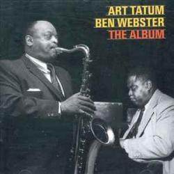 Art Tatum   Ben Webster THE ALBUM Фирменный CD 