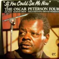 THE OSCAR PETERSON FOUR If You Could See Me Now Виниловая пластинка 