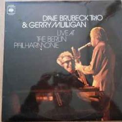 The Dave Brubeck Trio & Gerry Mulligan Live At The Berlin Philharmonie Виниловая пластинка 