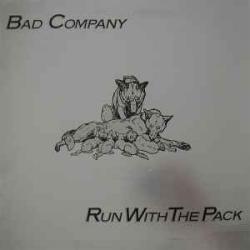 BAD COMPANY RUN WITH THE PACK Виниловая пластинка 