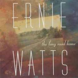 ERNIE WATTS The Long Road Home Фирменный CD 