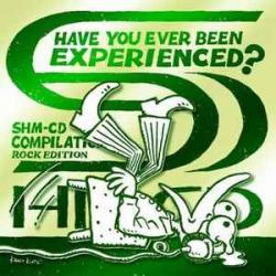 VARIOUS Have You Ever Been Experienced? SHM-CD Compilations [Rock Edition] Фирменный CD 