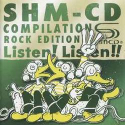 VARIOUS Listen! Listen!: SHM-CD Compilation: Rock Edition Фирменный CD 