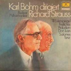 STRAUSS Karl Böhm Dirigiert Richard Strauss Виниловая пластинка 