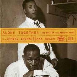 Clifford Brown And Max Roach Alone Together: The Best Of The Mercury Years Фирменный CD 