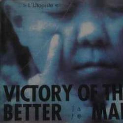Victory Of The Better Man L'Utopiste Фирменный CD 