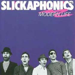 SLICKAPHONICS Modern Life Фирменный CD 
