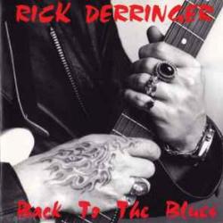 RICK DERRINGER Back To The Blues Фирменный CD 