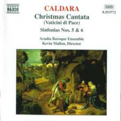 CALDARA Christmas Cantata (Vaticini di Pace) / Sinfonias Nos. 5 & 6 Фирменный CD 