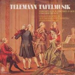 TELEMANN Tafelmusik - Concerto A-Dur, Concerto F-Dur, Concerto Es-Dur Виниловая пластинка 