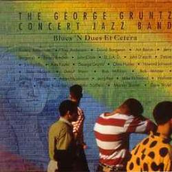 The George Gruntz Concert Jazz Band Blues 'N Dues Et Cetera Фирменный CD 