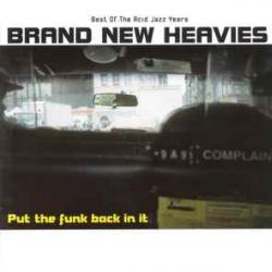 BRAND NEW HEAVIES Put The Funk Back In It - Best Of The Acid Jazz Фирменный CD 
