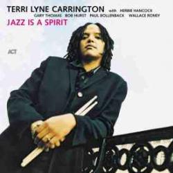 Terri Lyne Carrington    Herbie Hancock Jazz Is A Spirit Фирменный CD 
